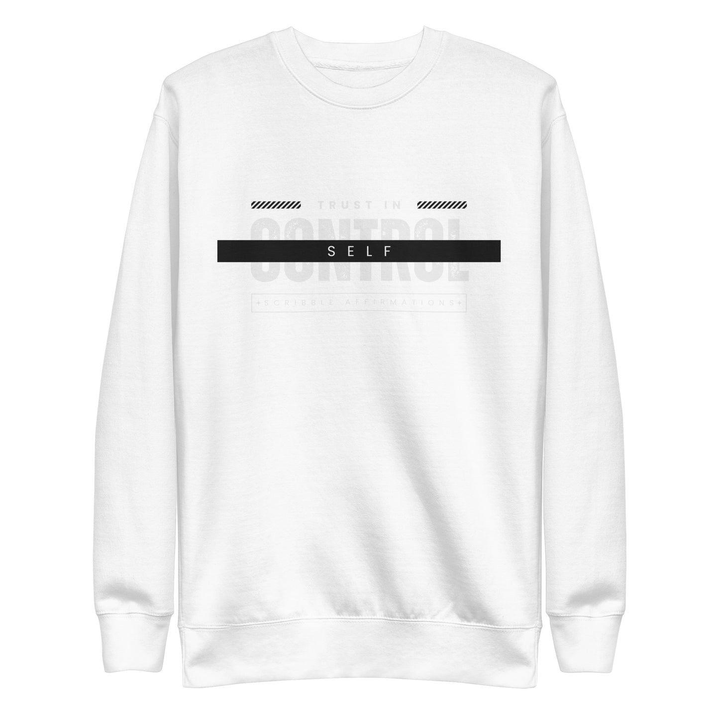 Scribble Affirmations™ Trust In Self Control Unisex Premium Sweatshirt